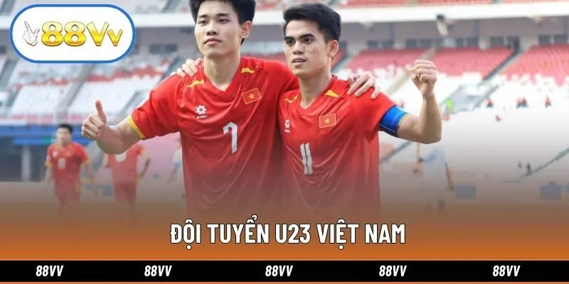 Đội Tuyển U23 Việt Nam Và Hành Trình Đỉnh Cao Tại 88VV